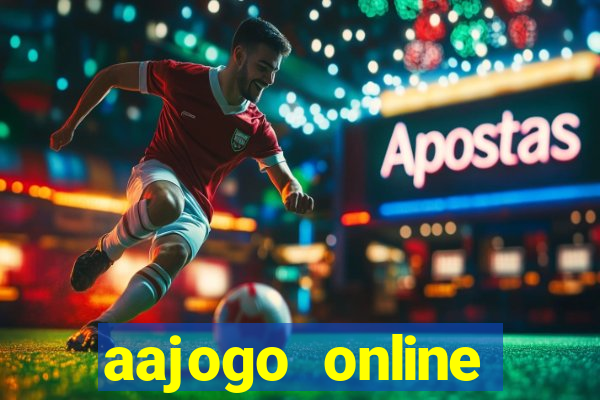 aajogo online casino jogos de