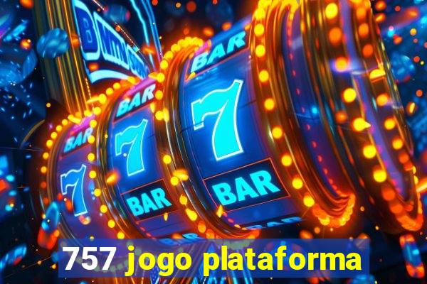 757 jogo plataforma