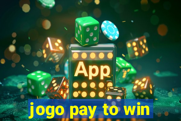 jogo pay to win