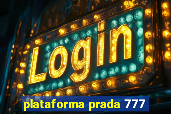 plataforma prada 777