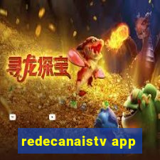 redecanaistv app