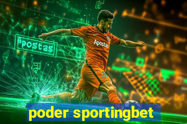 poder sportingbet