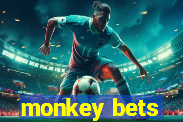 monkey bets