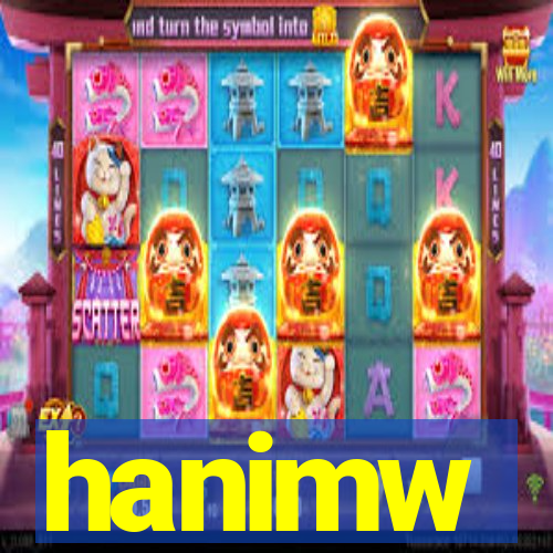 hanimw