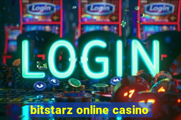 bitstarz online casino