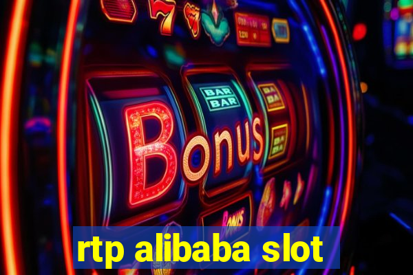 rtp alibaba slot