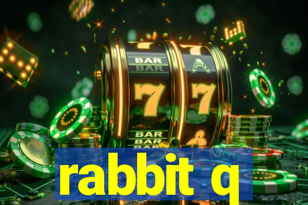 rabbit q