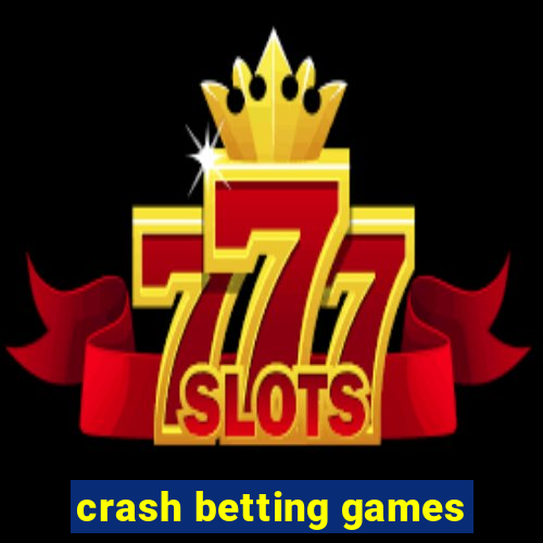 crash betting games