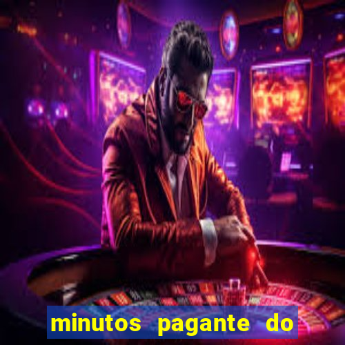 minutos pagante do fortune tiger