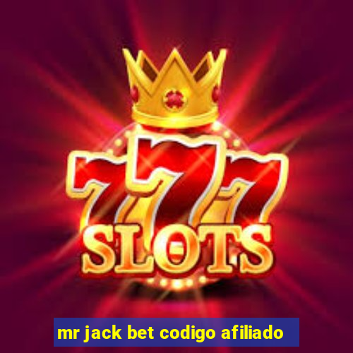 mr jack bet codigo afiliado