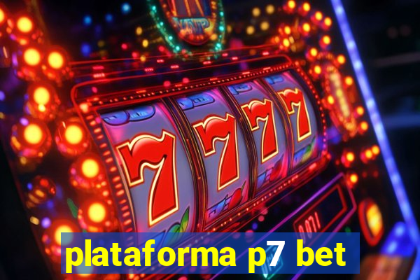 plataforma p7 bet