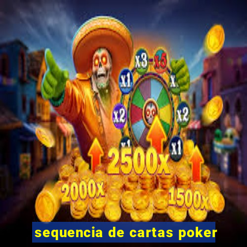 sequencia de cartas poker