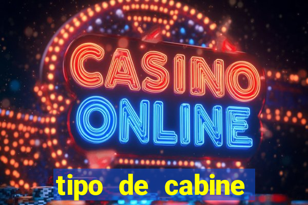 tipo de cabine super bingo