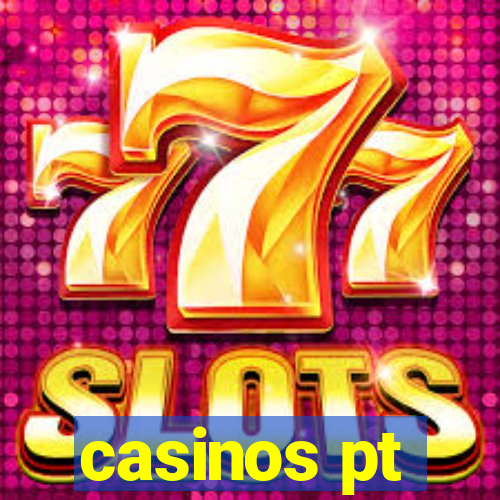 casinos pt