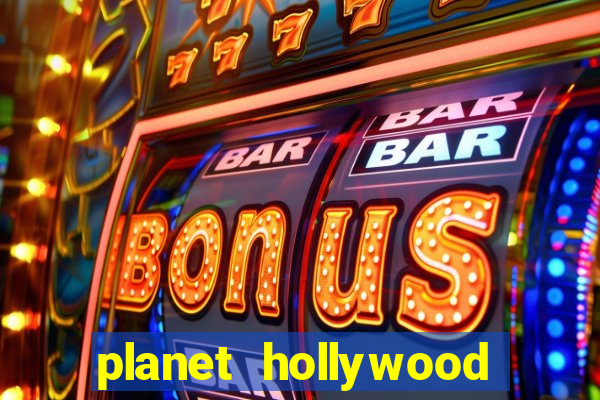 planet hollywood casino hotel las vegas