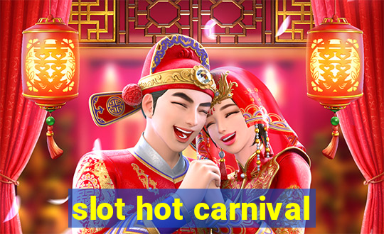 slot hot carnival