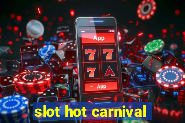 slot hot carnival