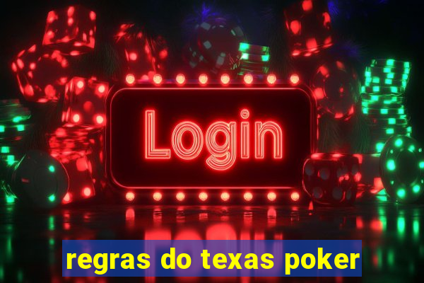 regras do texas poker