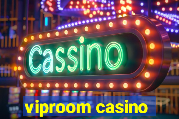 viproom casino