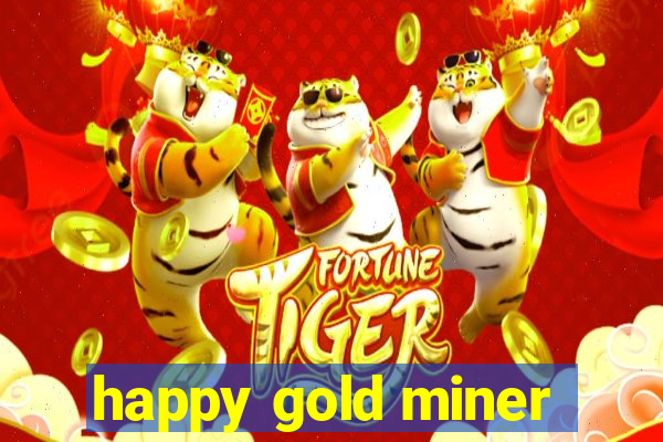 happy gold miner