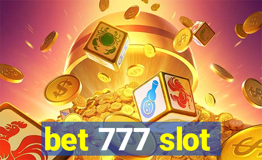 bet 777 slot