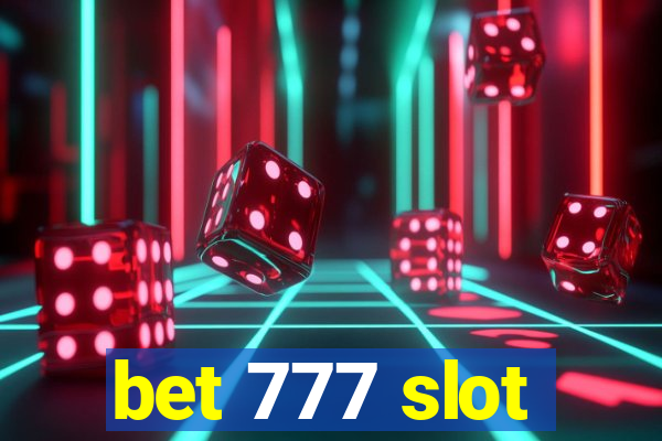 bet 777 slot