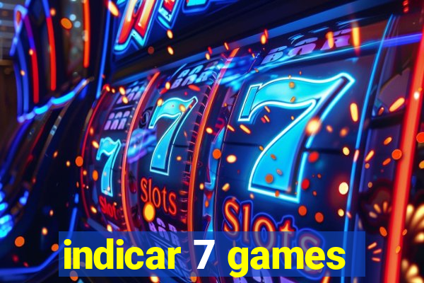 indicar 7 games