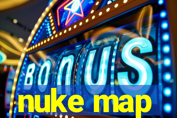 nuke map