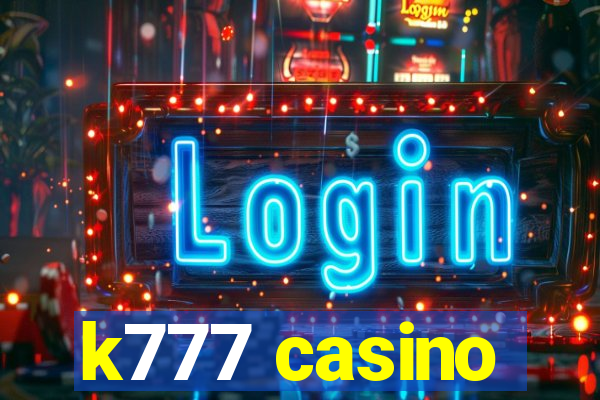 k777 casino