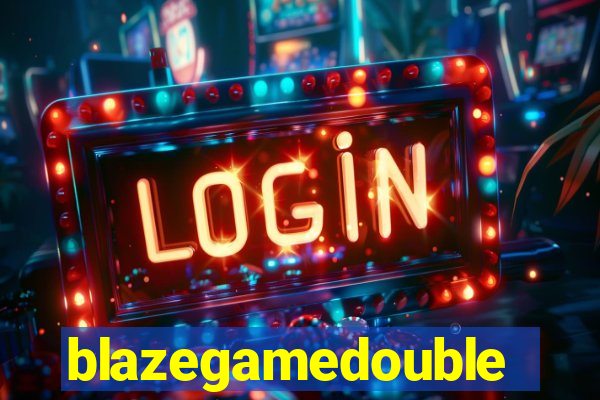 blazegamedouble