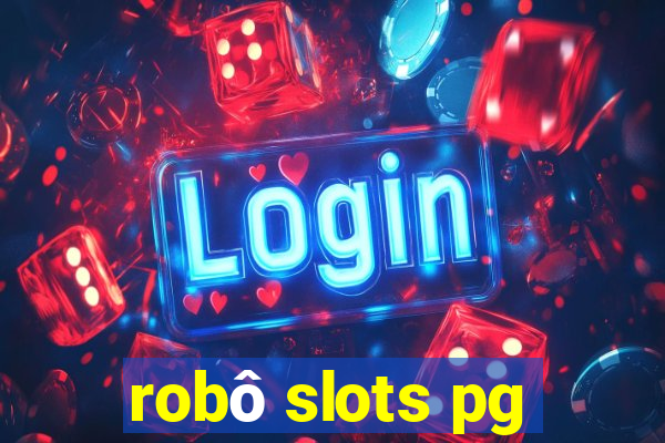 robô slots pg