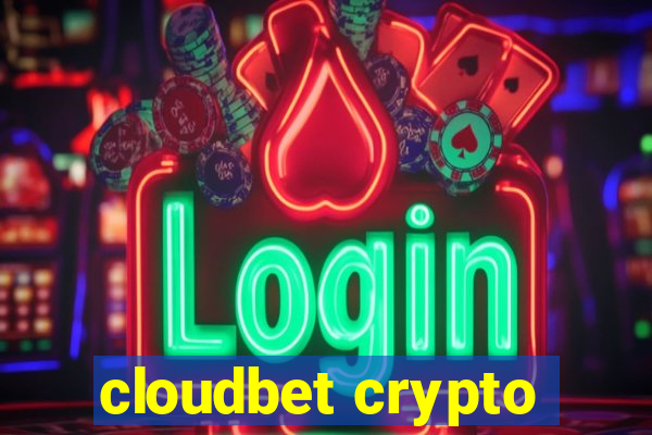 cloudbet crypto