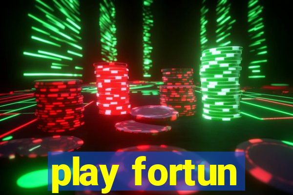 play fortun