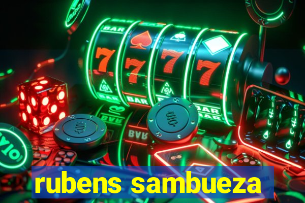 rubens sambueza