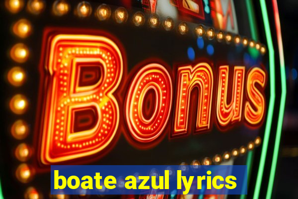 boate azul lyrics