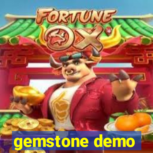 gemstone demo