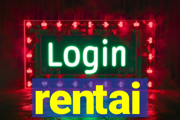 rentai