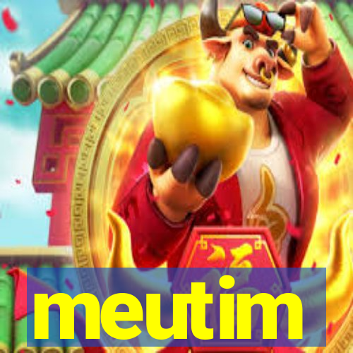 meutim