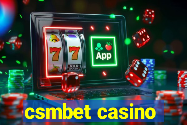 csmbet casino