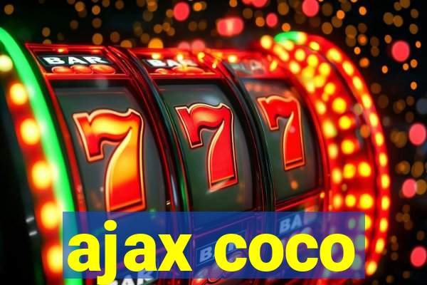 ajax coco