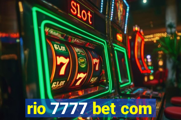 rio 7777 bet com