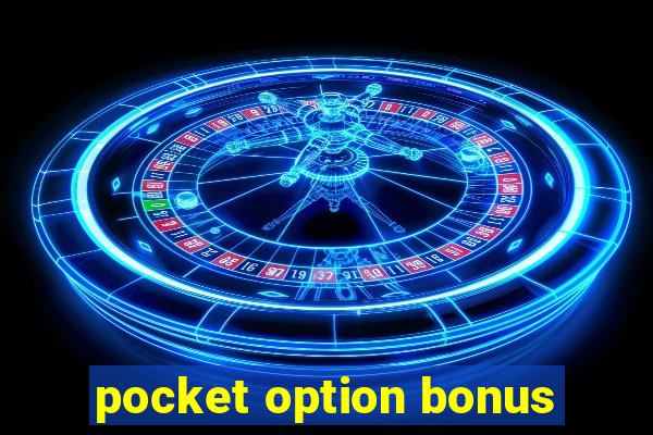 pocket option bonus