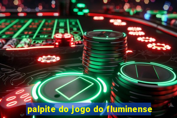 palpite do jogo do fluminense