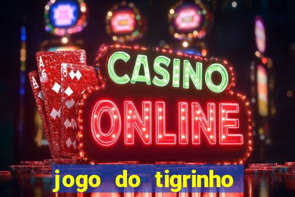 jogo do tigrinho plataforma de 5 reais