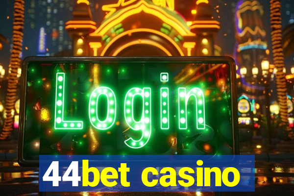 44bet casino