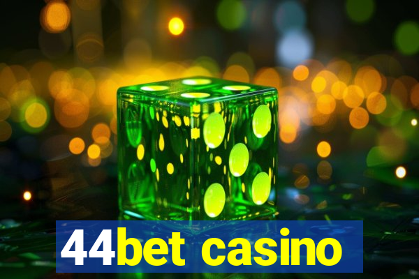 44bet casino