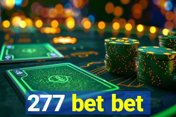 277 bet bet