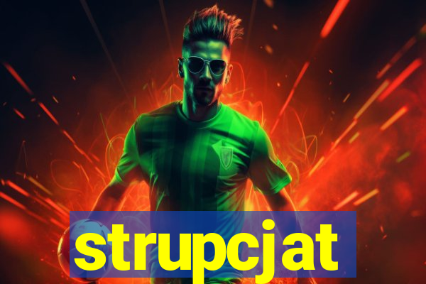 strupcjat