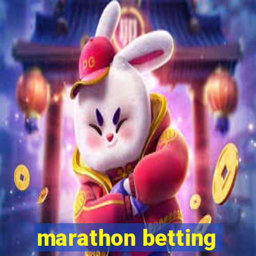 marathon betting