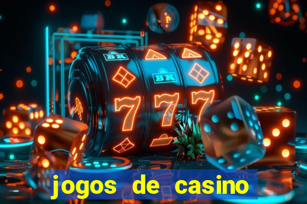 jogos de casino gratis de maquinas